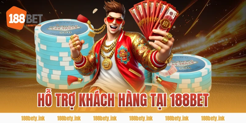 Hỗ Trợ Khách Hàng Tại 188BET